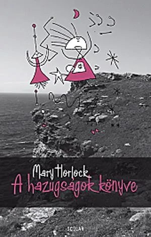 Szuper akció A hazugságok könyve