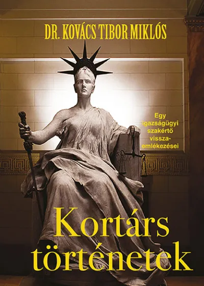 Kortárs történetek - Egy igazságügyi szakértő visszaemlékezései Expressz kézbesítés