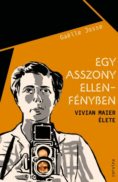 Prémium Egy asszony ellenfényben - Vivian Maier élete
