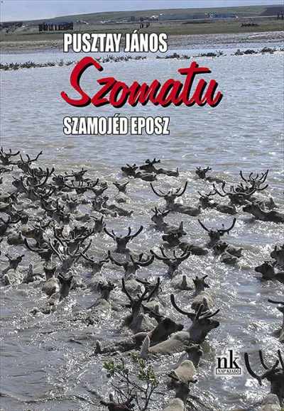 Újdonság Szomatu - Szamojéd eposz