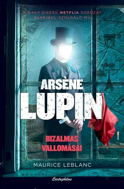 Kedvezmény Arsene Lupin bizalmas vallomásai