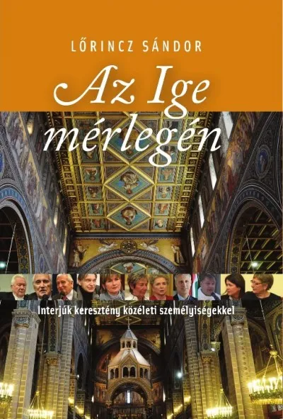 Biztonságos fizetés Az Ige mérlegén - Interjúk keresztény közéleti személyiségekkel