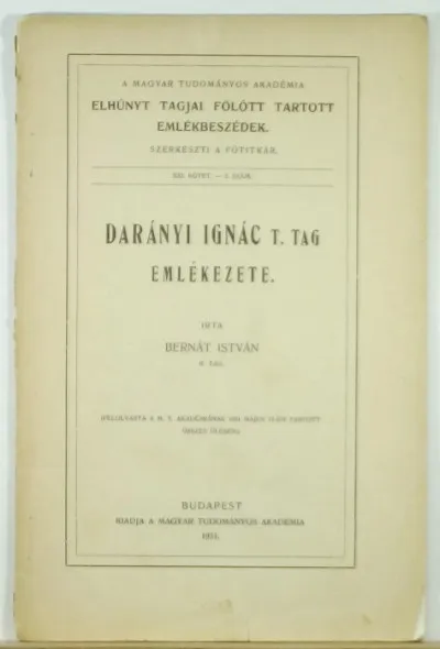 Darányi Ignác t. tag emlékezete - A Magyar Tudományos Akadémia elhúnyt tagjai fölött tartott emlékbeszédek Prémium