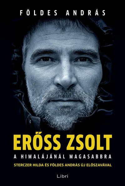 Korlátozott ajánlat Erőss Zsolt - A Himalájánál magasabbra