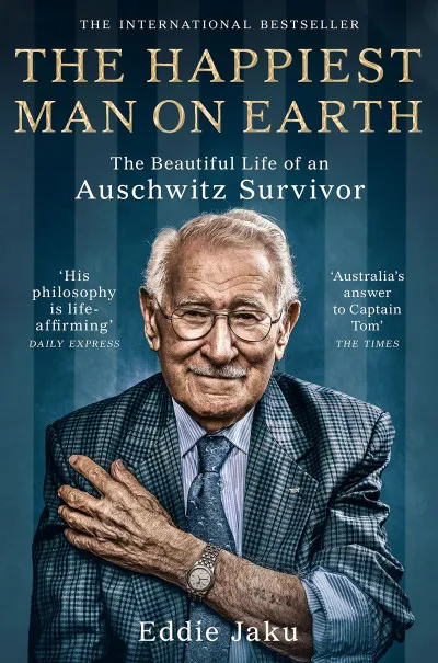 Népszerű The Happiest Man on Earth - The Beautiful Life of an Auschwitz Survivor