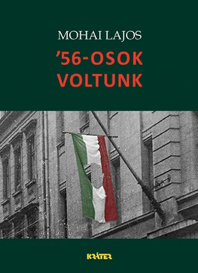 '56-osok voltunk Népszerű