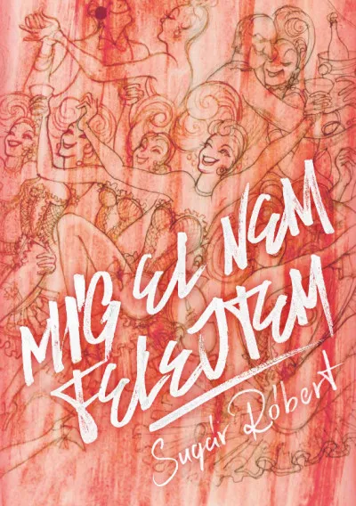 Míg el nem felejtem Népszerű