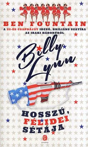 Azonnal elérhető Billy Lynn hosszú, félidei sétája