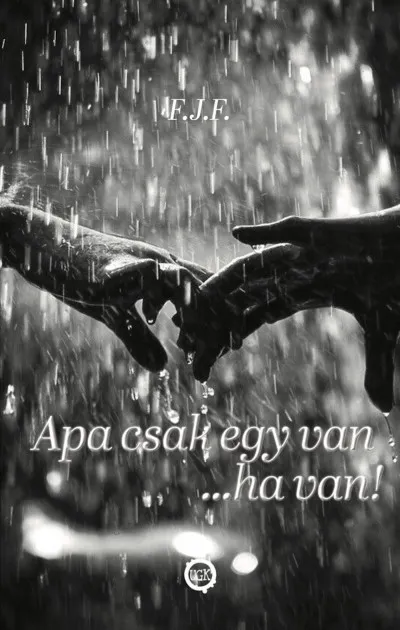Apa csak egy van...ha van! Prémium