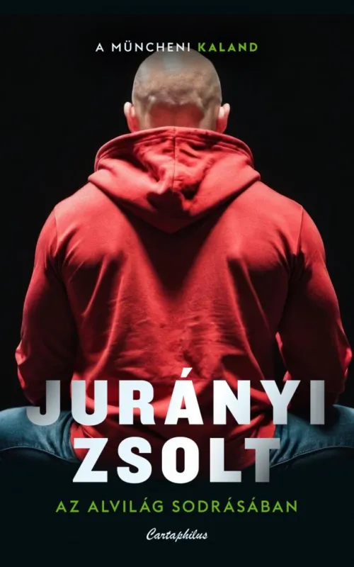 Vedd meg most Az alvilág sodrásában