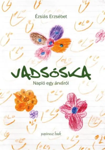 Vadsóska - Napló egy árváról Legkelendőbb