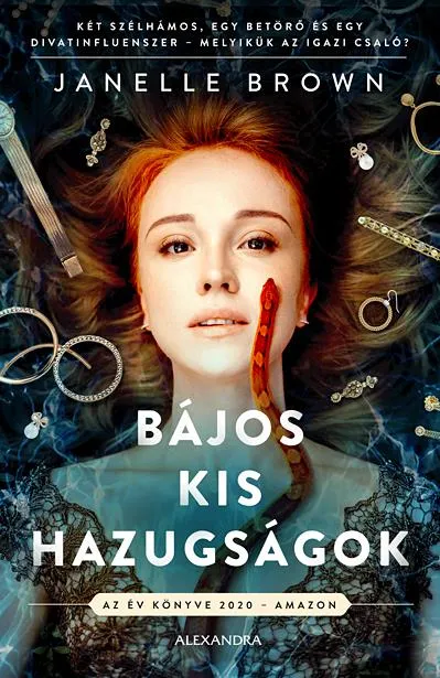 Bájos kis hazugságok Legkelendőbb