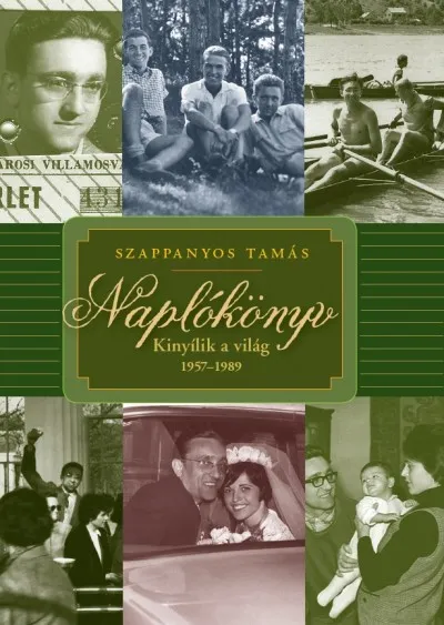 Naplókönyv - Kinyílik a világ 1957-1989 Bestseller