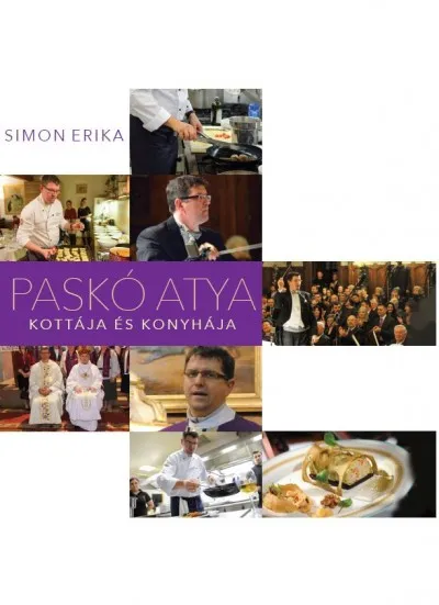 Paskó atya kottája és konyhája Legkelendőbb