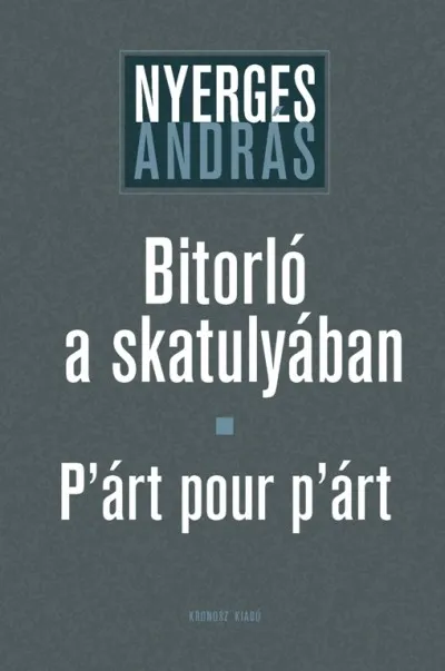 Kedvezményes ár Bitorló a skatulyában - P'árt pour p'árt