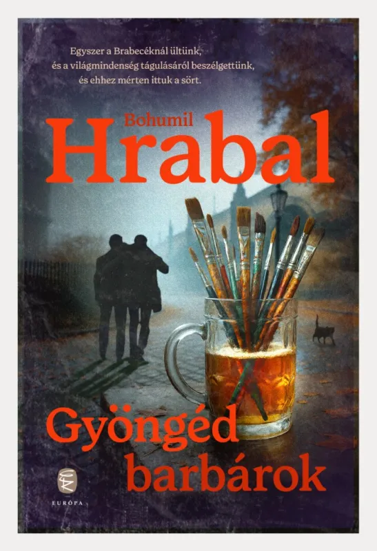 Gyöngéd barbárok Rendeld meg most