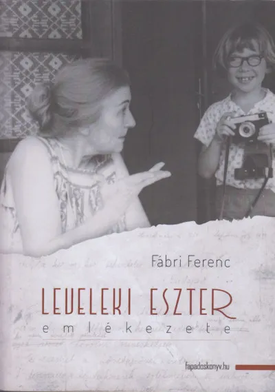 Leveleki Eszter emlékezete Vedd meg online