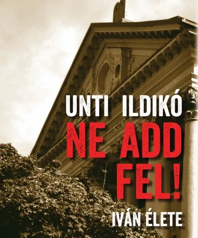 Ne add fel! - Iván élete Szezonális akció
