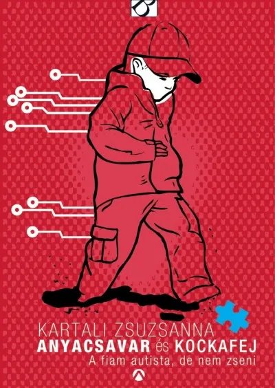 Akció Anyacsavar és Kockafej - A fiam autista, de nem zseni