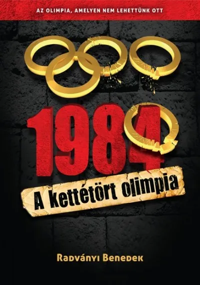 Gyors kiszállítás 1984 - A kettétört olimpia