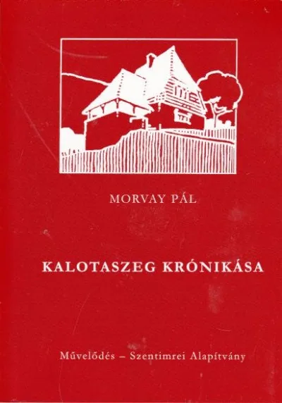 Prémium Kalotaszeg krónikása