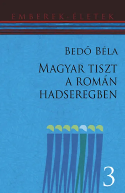 Kiárusítás Magyar tiszt a román hadseregben