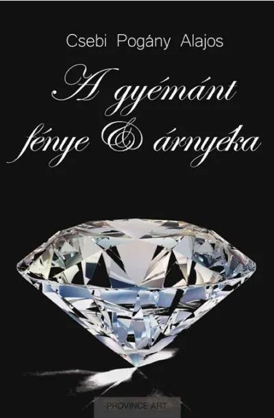 Korlátozott ajánlat A gyémánt fénye és árnyéka