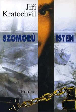 Szomorú Isten Exkluzív ajánlat