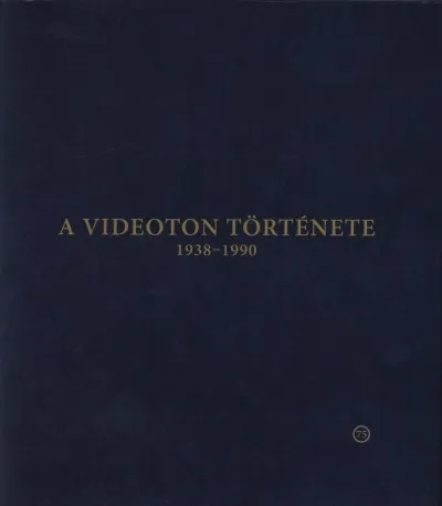 Szuper akció A Videoton története - 1938-1990