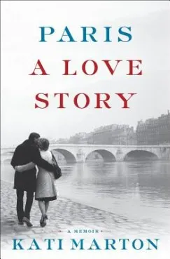 Legkelendőbb Paris: A Love Story - A Memoir