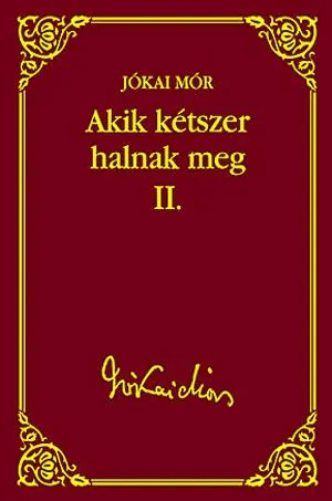 Utolsó esély Akik kétszer halnak meg II.