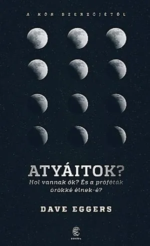 Népszerű Atyáitok?