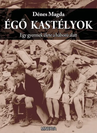 Azonnali szállítás Égő kastélyok - Egy gyermek élete a háború alatt