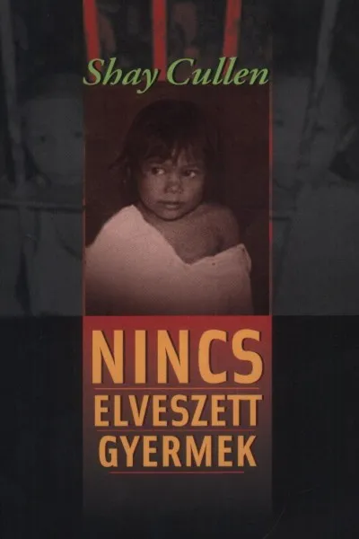 Nincs elveszett gyermek Újdonság