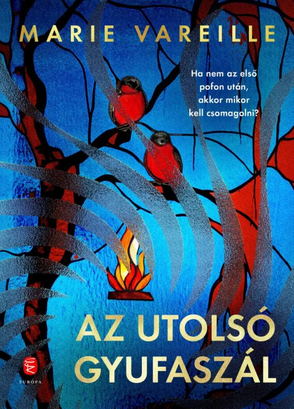 Nézd meg most Az utolsó gyufaszál