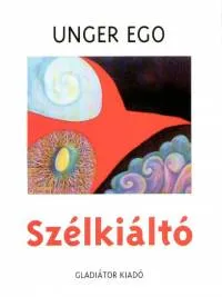 Csak ma Szélkiáltó