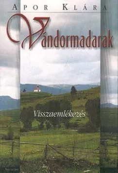 Vándormadarak - Visszaemlékezés Gyors kiszállítás
