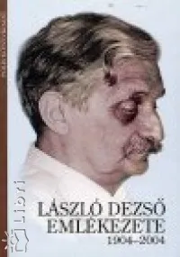 Ajánlat László Dezső emlékezete 1904-2004