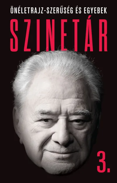 Szinetár 3. - Önéletrajz-szerűség és egyebek Olcsó