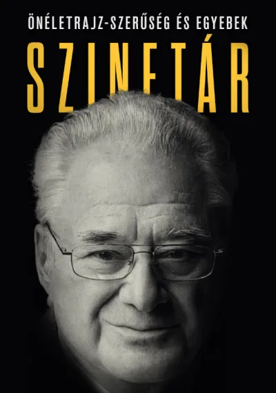 Szinetár - Önéletrajz-szerűség és egyebek Kedvezményes ár