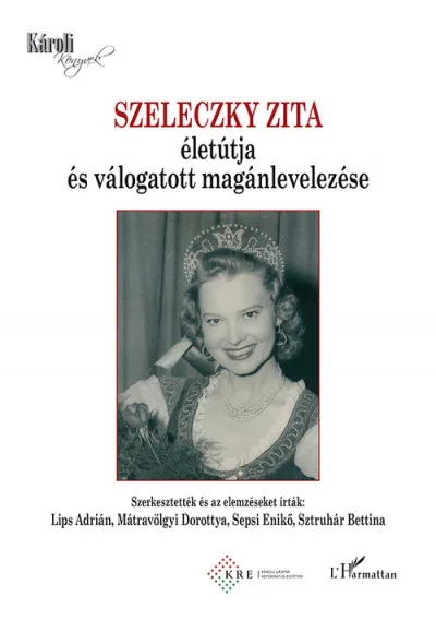 Kiárusítás Szeleczky Zita életútja és válogatott magánlevelezése
