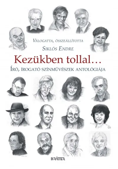 Prémium Kezükben tollal - Író, írogató színművészek antológiája