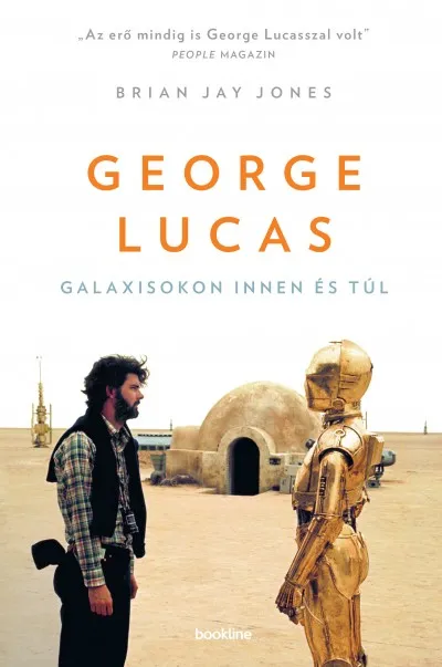 Vedd meg most George Lucas - Galaxisokon innen és túl