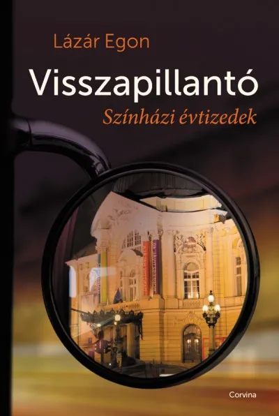 Azonnali szállítás Visszapillantó - Színházi évtizedek