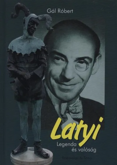 Olcsóbb Latyi - Legenda és valóság