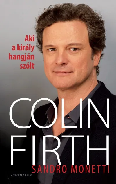 Aki a király hangján szólt: Colin Firth Azonnal elérhető