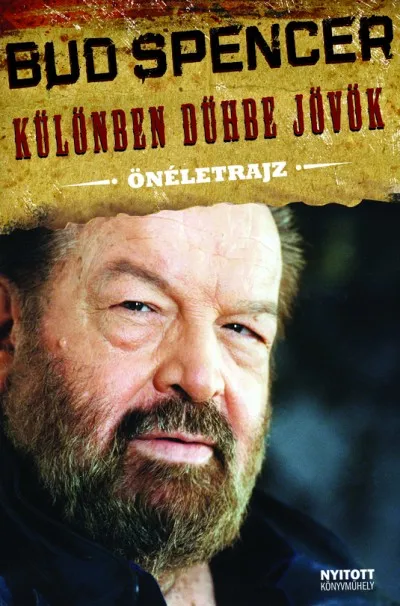 Különben dühbe jövök - Önéletrajz Gyors kiszállítás