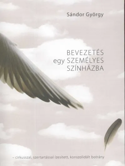 Kedvezmény Bevezetés egy személyes színházba