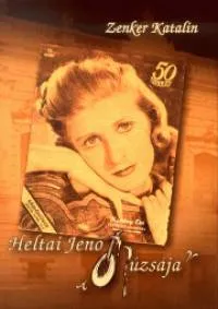 Legjobb ár Heltai Jenő Múzsája