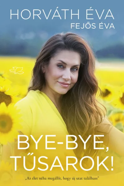 Ne maradj le Bye-bye, tűsarok!